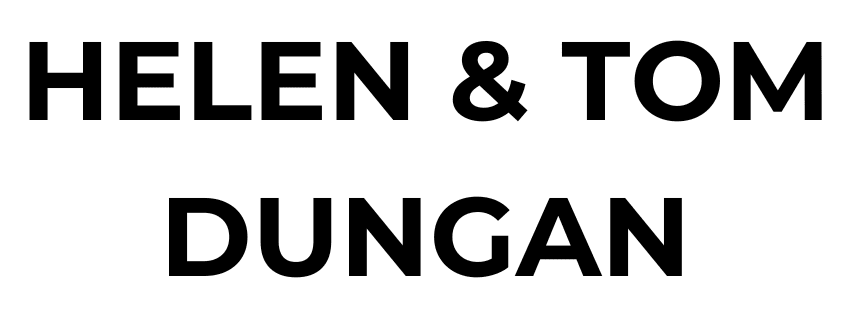 Text in bold capital letters reads "HELEN & TOM DUNGAN.