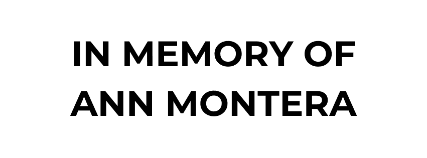 Black text on a white background reads "In Memory of Ann Montera.