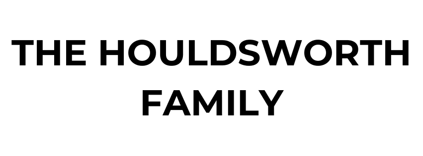 Text in bold capital letters reads: "THE HOULDSWORTH FAMILY" on a plain white background.